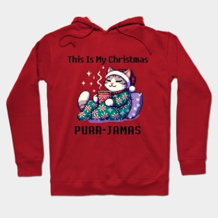 This Is My Christmas Purr-Jamas Hoodie